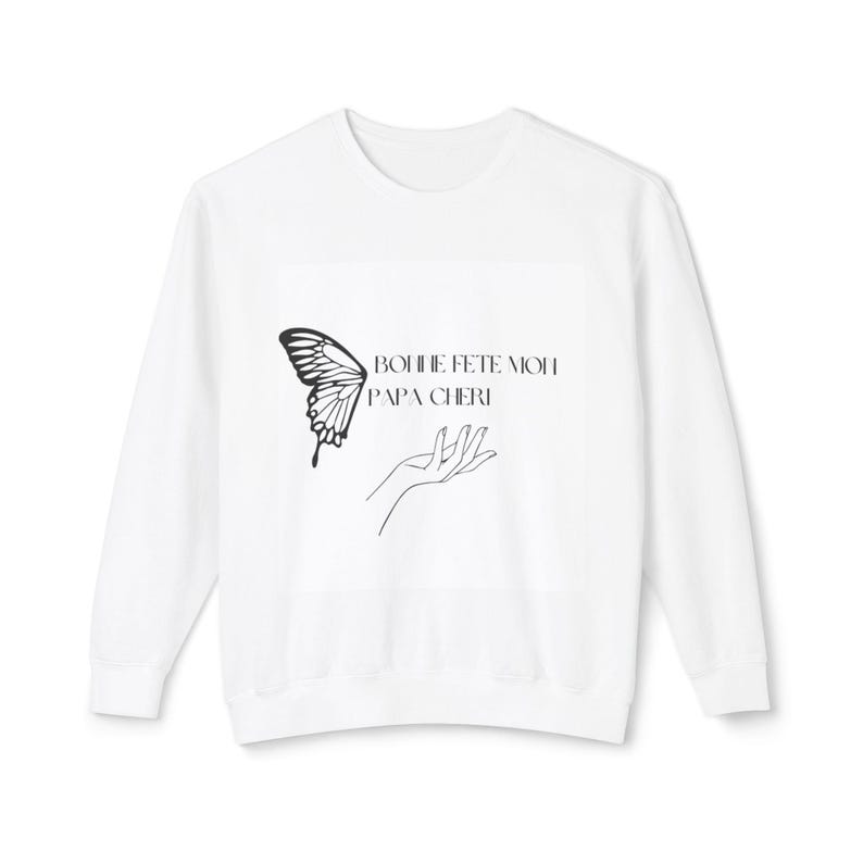 Butterfly Love Quote Unisex Lightweight Crewneck Sweatshirt, Inspirational Gift, Casual Wear, Cozy Outfit, Spring Fashion